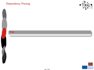 Dependency Parsing
TBC
144 / 144
 