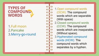 Morphology - Compound Words (Nouns).pptx