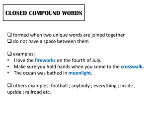 Similarities and differences of word formation compound words, blends ...