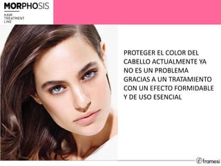 PROTEGER EL COLOR DEL
CABELLO ACTUALMENTE YA
NO ES UN PROBLEMA
GRACIAS A UN TRATAMIENTO
CON UN EFECTO FORMIDABLE
Y DE USO ESENCIAL
 
