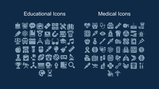 Educational Icons Medical Icons
 