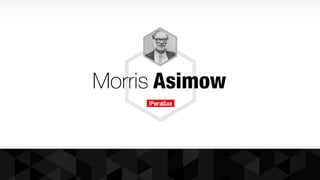 Morris asimow