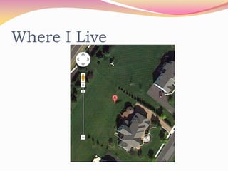 Where I Live
 