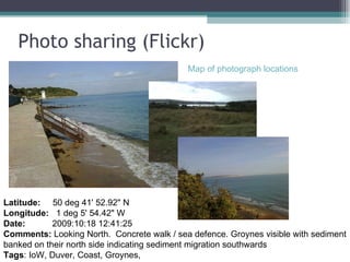 Photo sharing (Flickr) Latitude:   50 deg 41' 52.92" N Longitude:  1 deg 5' 54.42" W Date:  2009:10:18 12:41:25 Comments:  Looking North.  Concrete walk / sea defence. Groynes visible with sediment banked on their north side indicating sediment migration southwards Tags : IoW, Duver, Coast, Groynes,  Map of photograph locations 