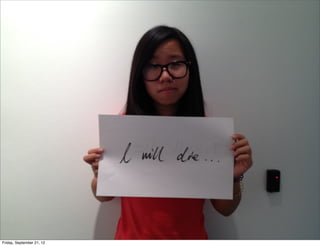 Friday, September 21, 12

 