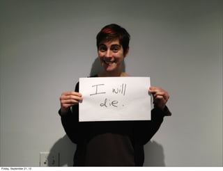 Friday, September 21, 12

 