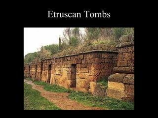 Etruscan Tombs 