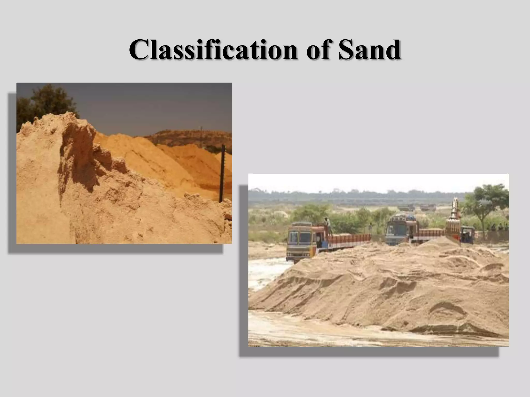 Classification of Sand
 