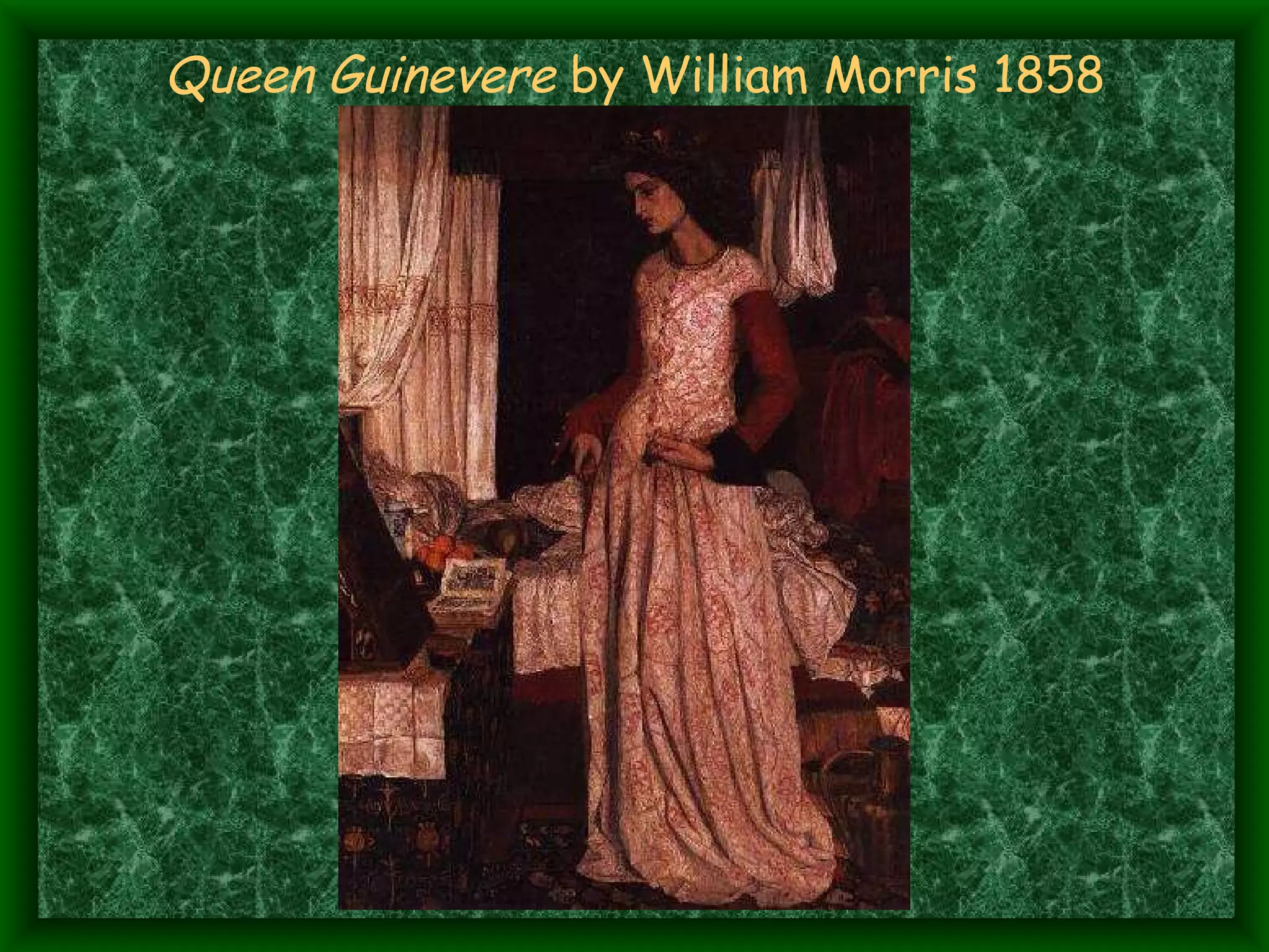 Queen Guinevere  by William Morris 1858 