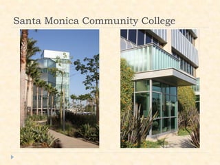 Santa Monica Community College
 