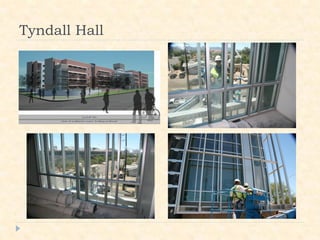 Tyndall Hall
 