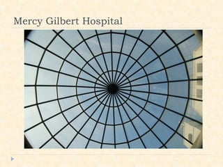 Mercy Gilbert Hospital
 