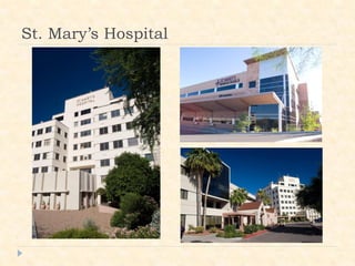 St. Mary’s Hospital
 