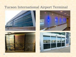 Tucson International Airport Terminal
 