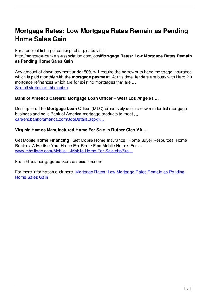 Mortgage Rates Low Mortgage Rates Remain As Pending Home Sales Gain