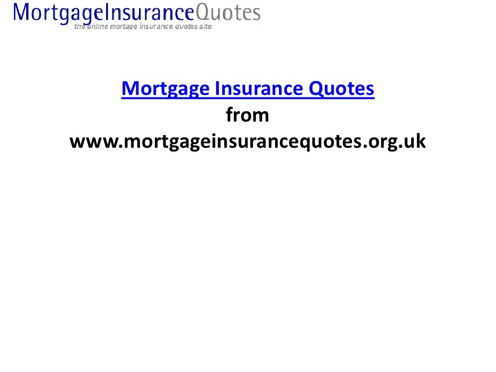 Mortgage insurance quotes
