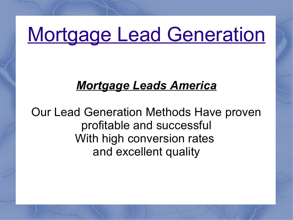 Mortgage Lead Generation Mortgage Leads America