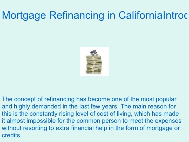 Mortgage Refinancing in California