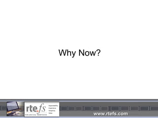 Why Now? 