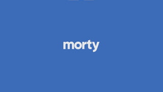 Morty Pitch Deck