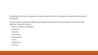 Visualization and Analysis of Dynamic Networks | PPTX