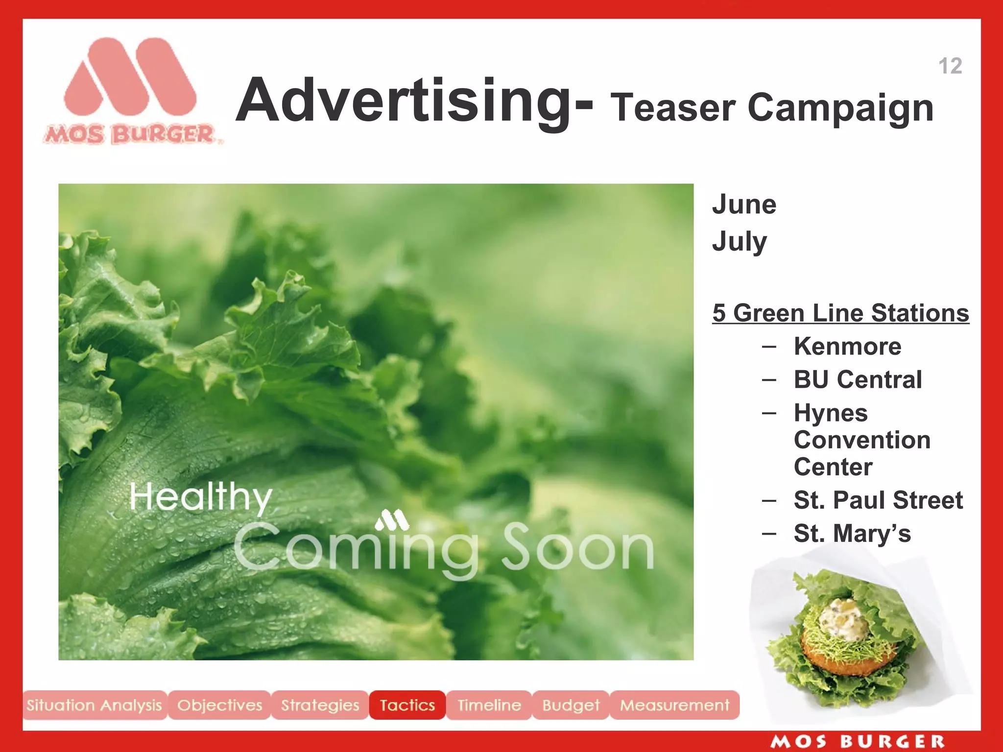 Advertising-  Teaser Campaign June July 5 Green Line Stations Kenmore BU Central Hynes Convention Center St. Paul Street St. Mary’s 12 