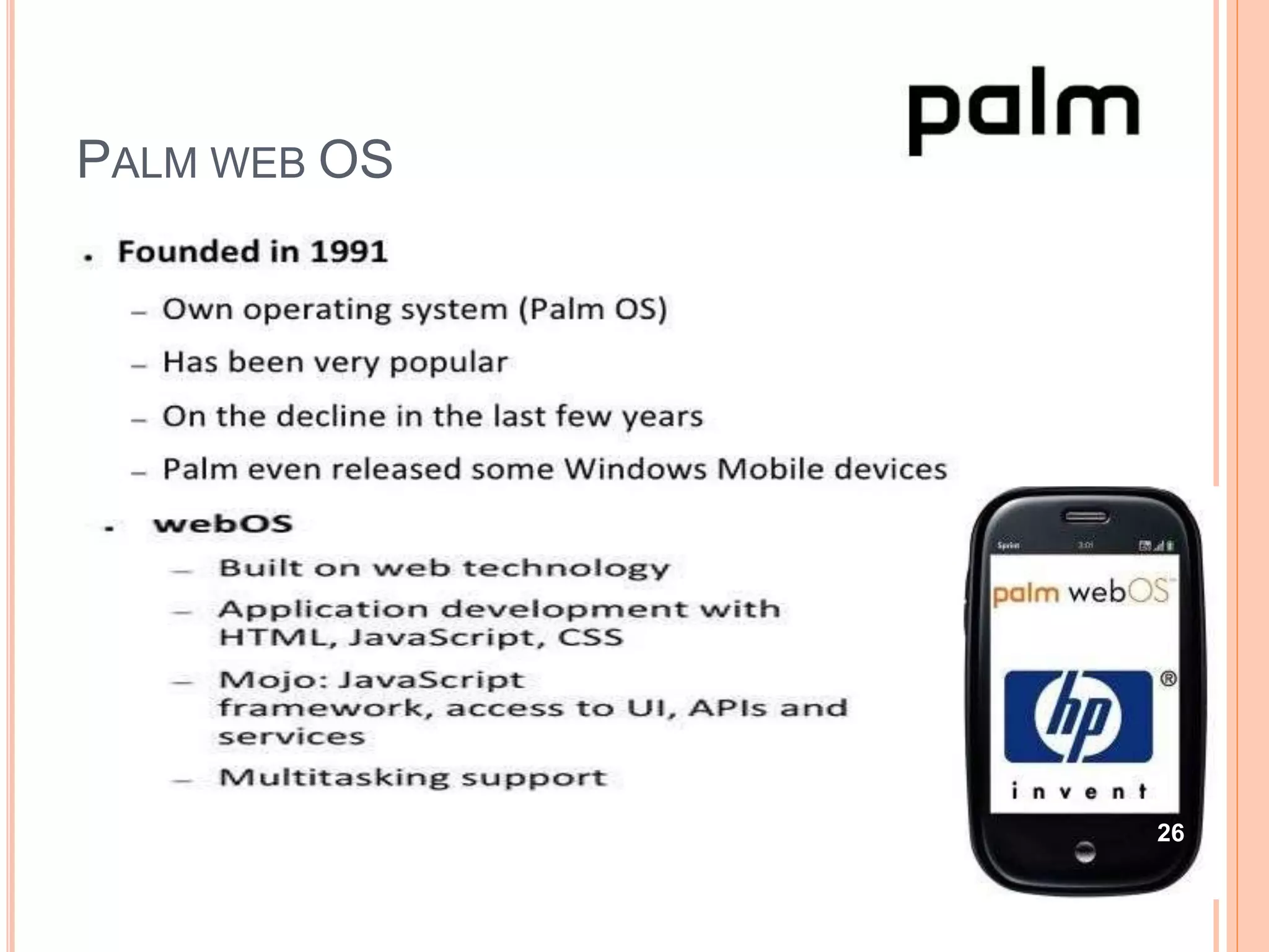 PALM WEB OS
26
 