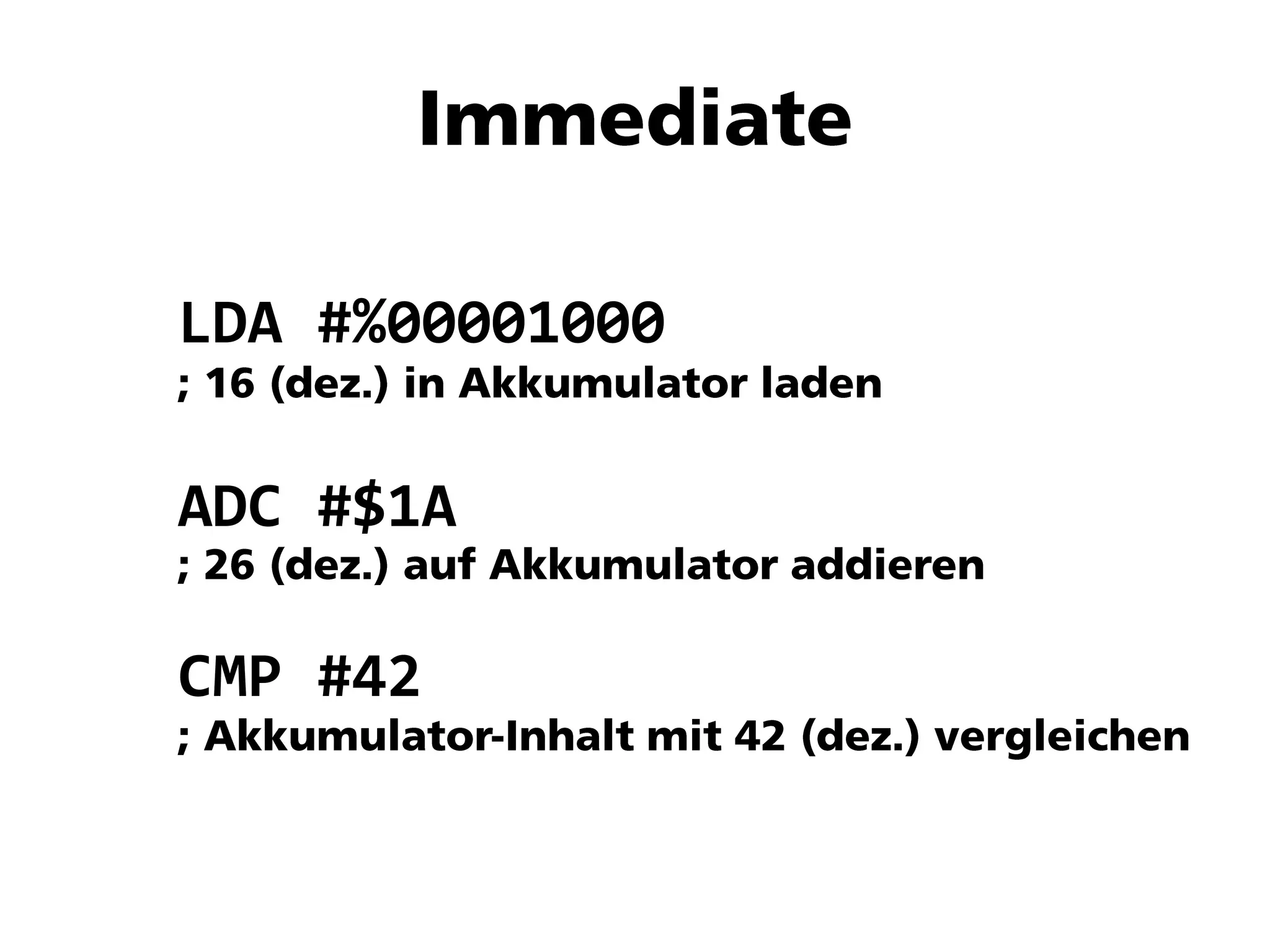 LDA #%00001000
ADC #$1A
CMP #42
