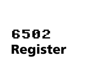 6502
 