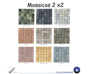 Mosaicos 2 x2
 
