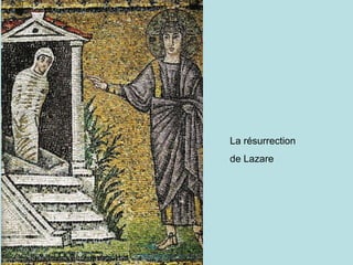 La résurrection  de Lazare 