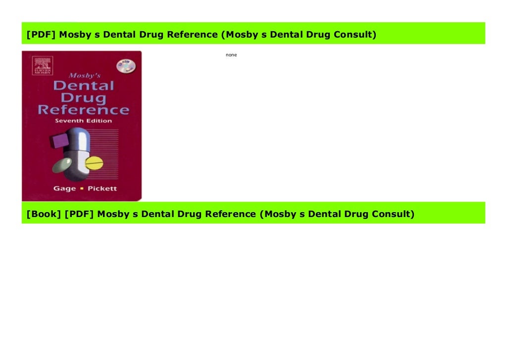 [PDF] Mosby s Dental Drug Reference (Mosby s Dental Drug Consult)