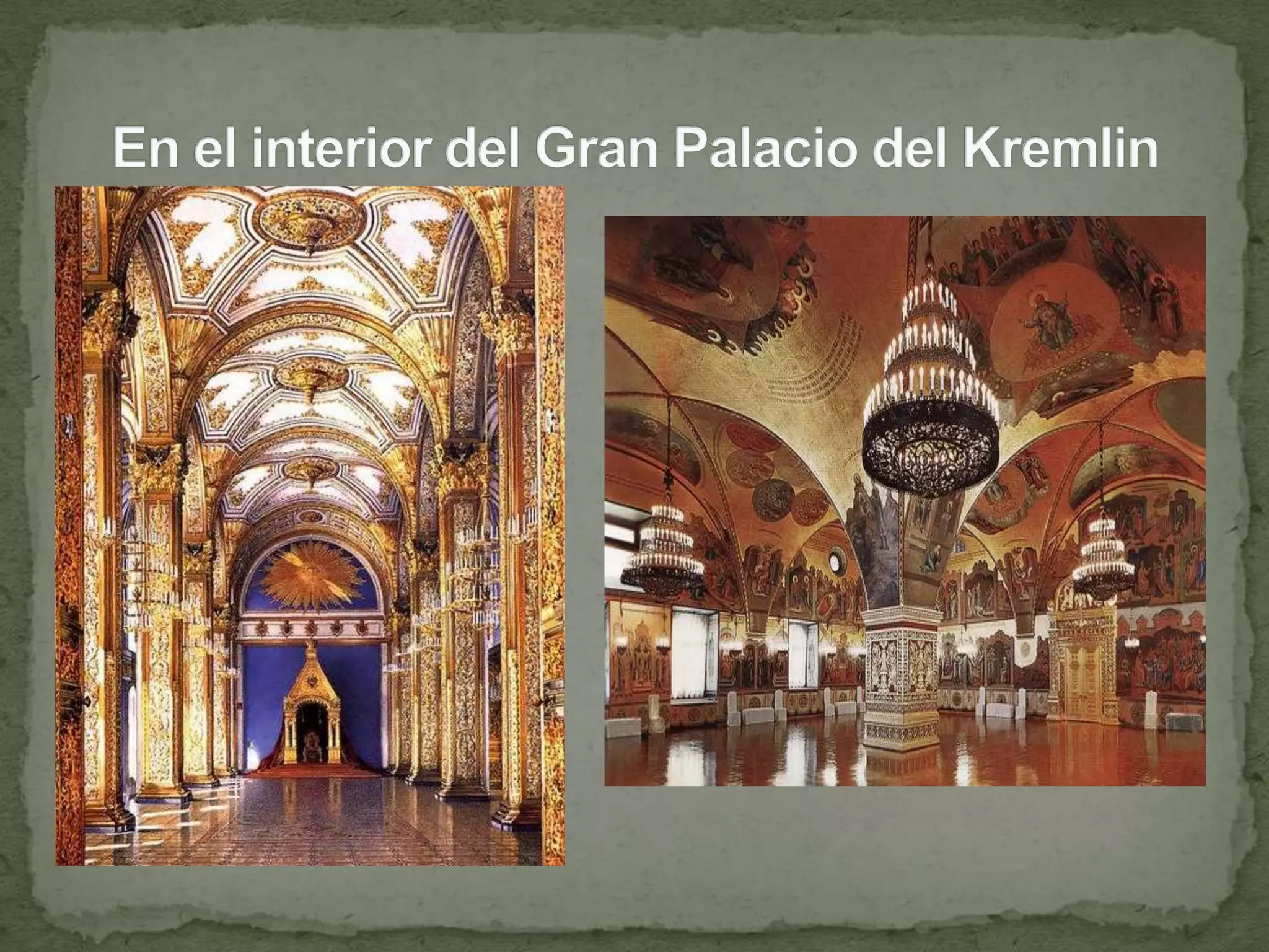 En el interior del Gran Palacio del Kremlin