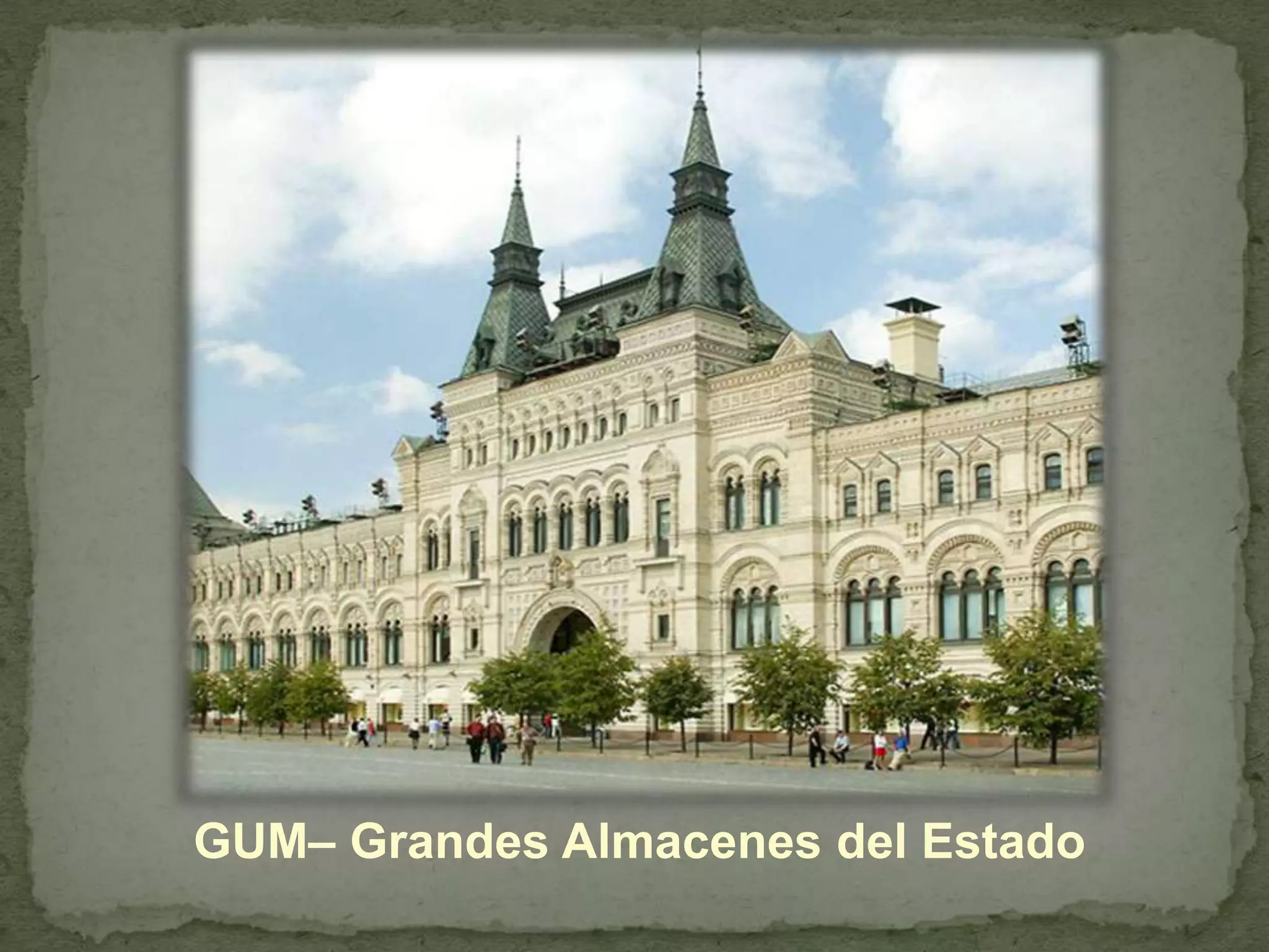 GUM– Grandes Almacenes del Estado