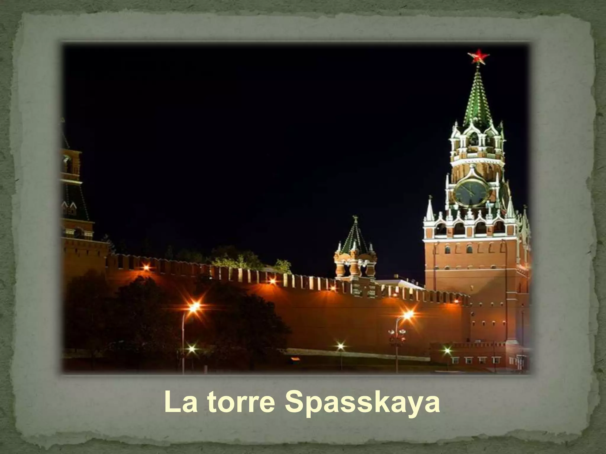 La torre Spasskaya