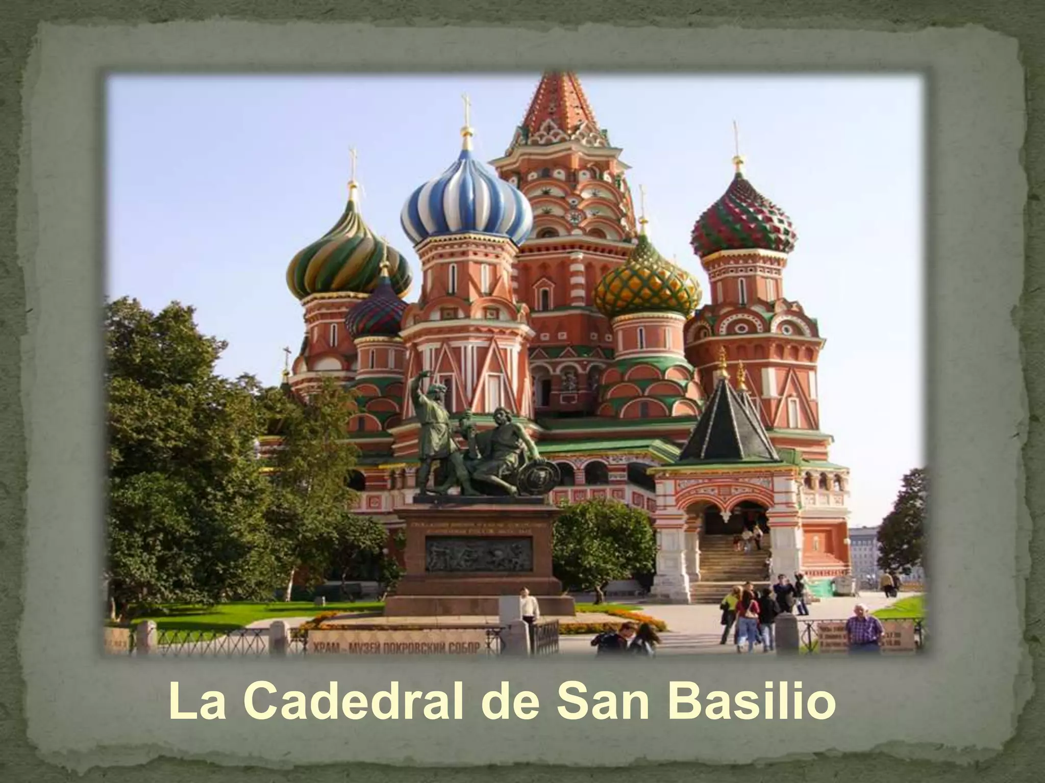 La Cadedral de San Basilio