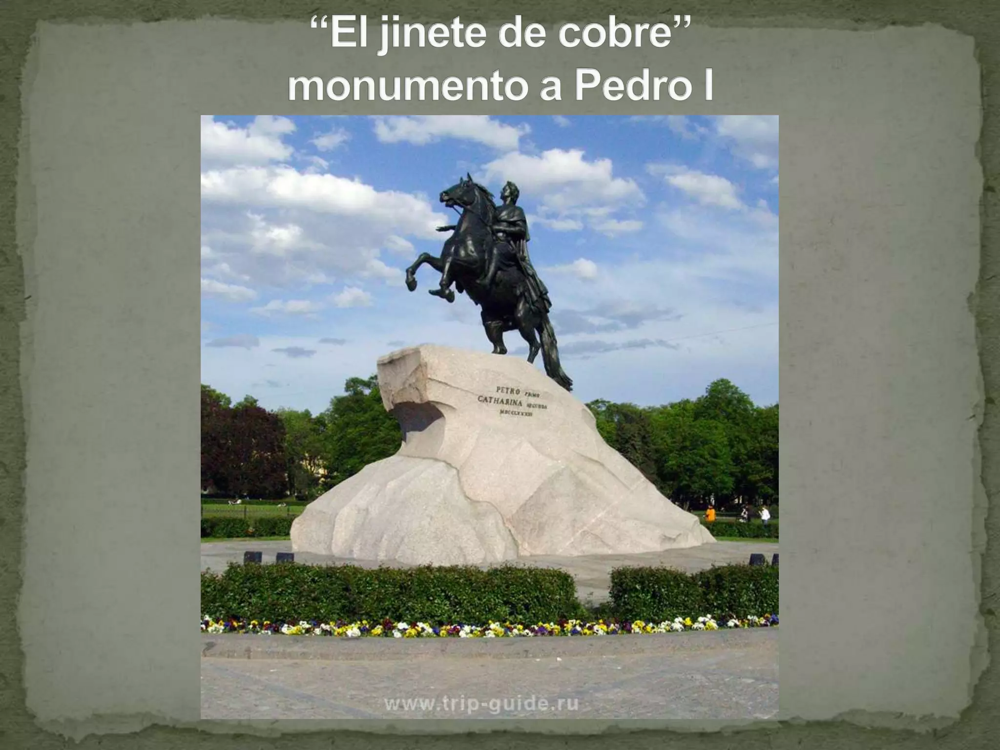 “El jinete de cobre” monumento a Pedro I