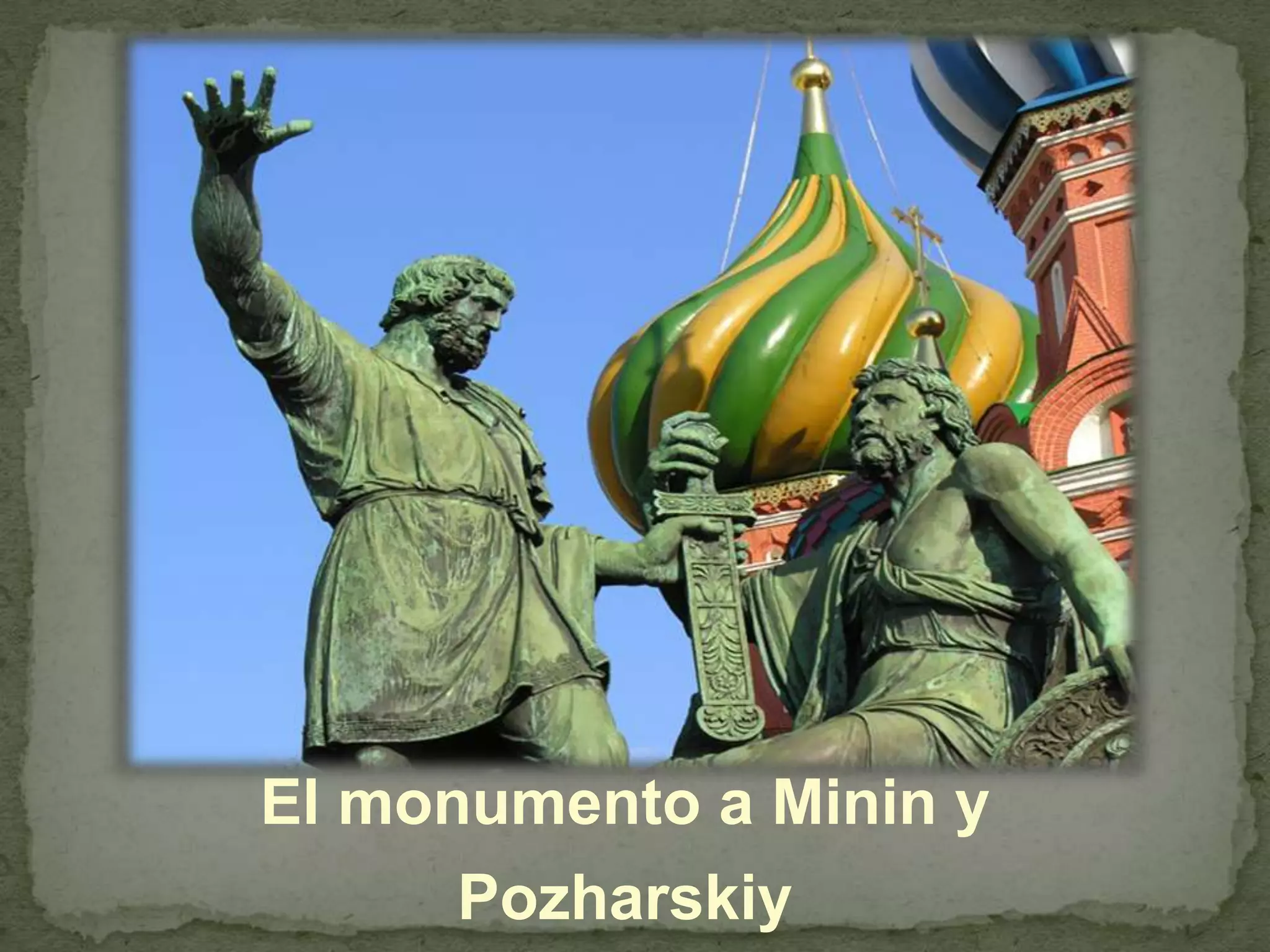 El monumento a Minin y Pozharskiy
