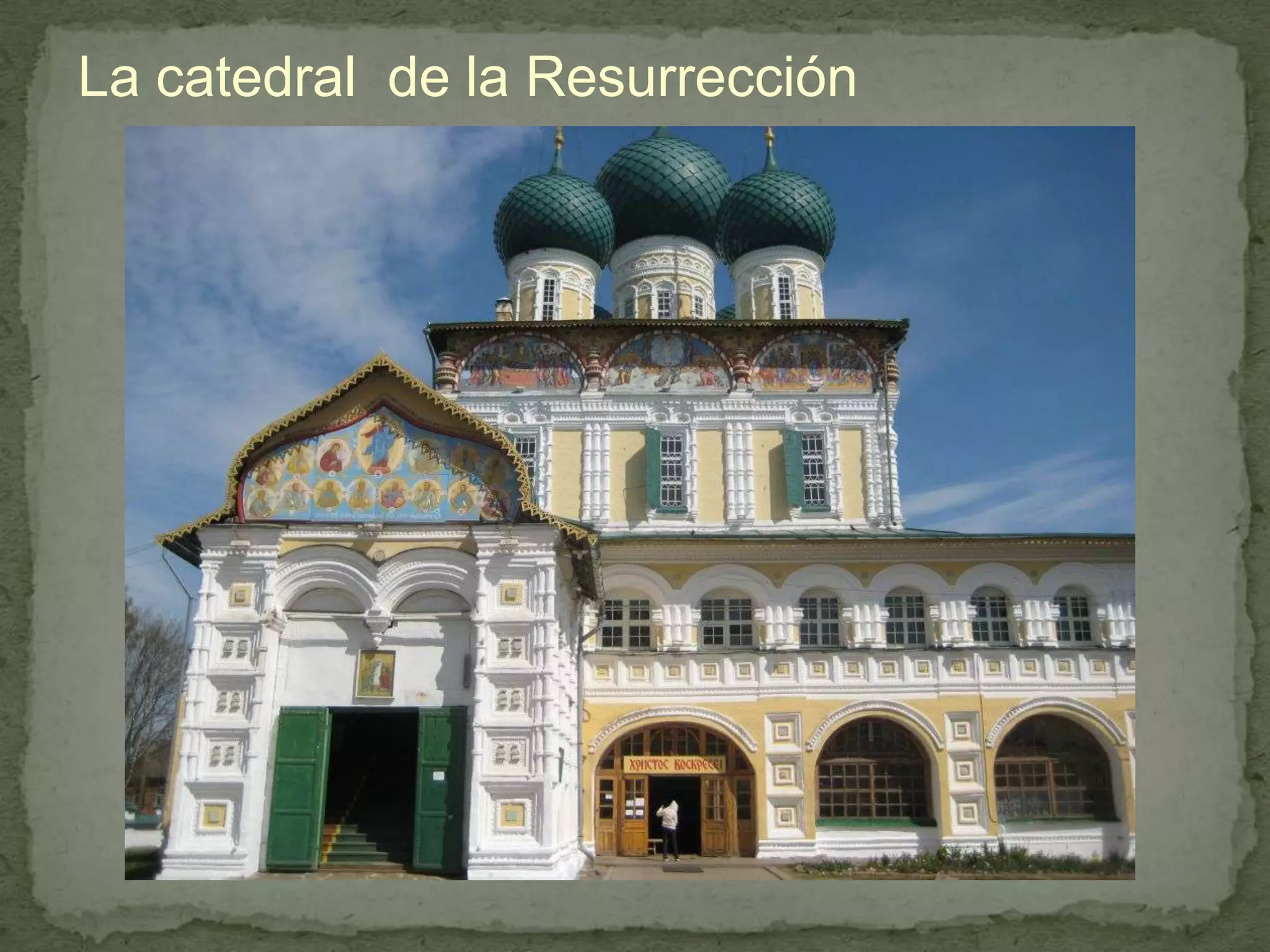 La catedral  de la Resurrección