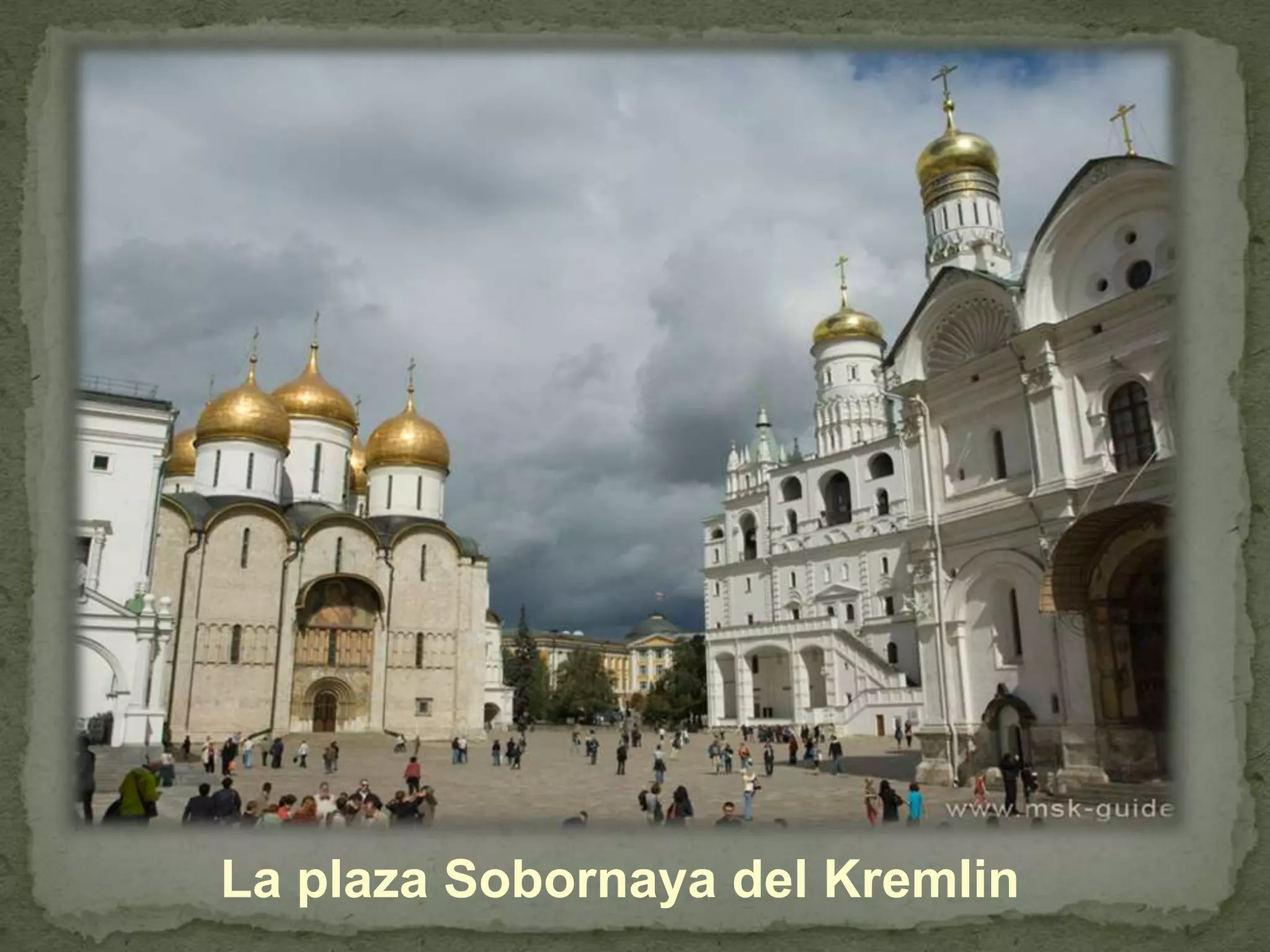 La plaza Sobornaya del Kremlin