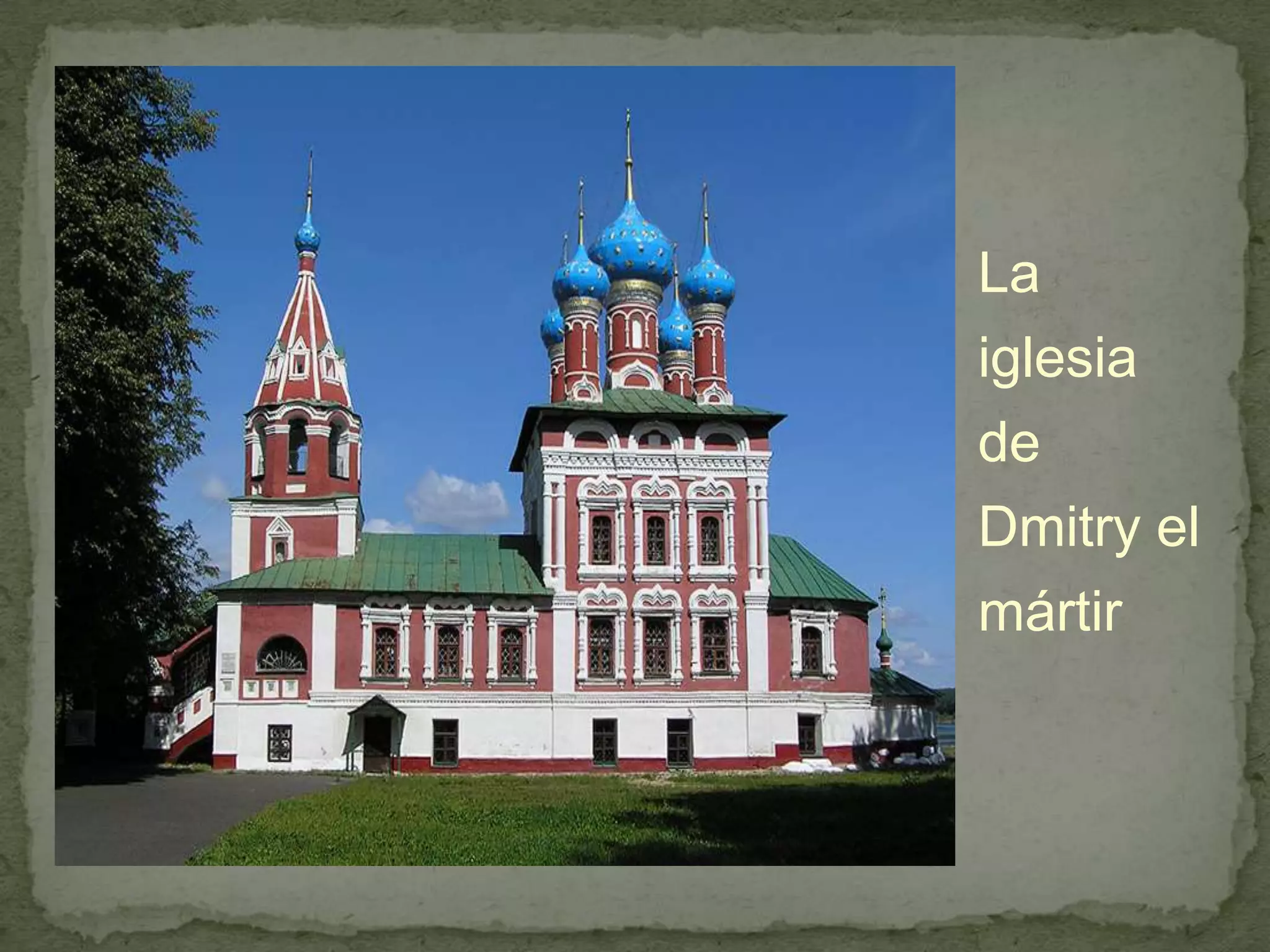 La iglesia de Dmitry el mártir