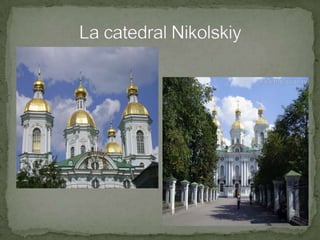 La catedral Nikolskiy<br />