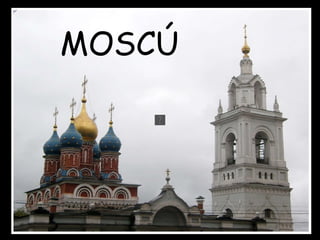 MOSCÚ 