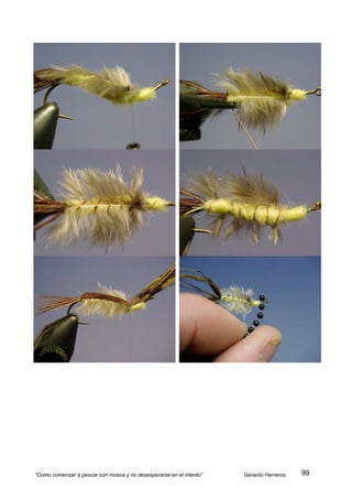 “Como comenzar a pescar con mosca y no desesperarse en el intento”   Gerardo Herreros   99
 