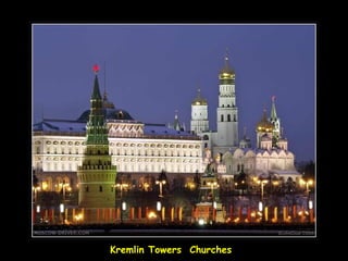 Kremlin Towers  Churches 