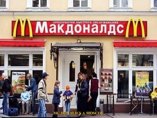 MC DONALD´S A MOSCOU
 