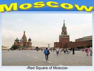 -Red Square of Moscow-
 