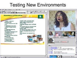 Testing New Environments 