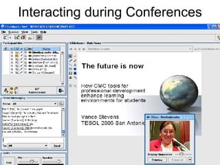 Interacting during Conferences 