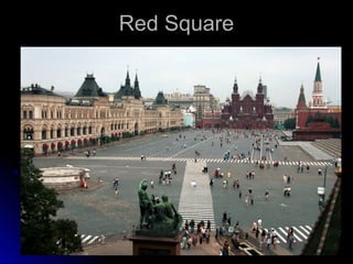 Red Square

 